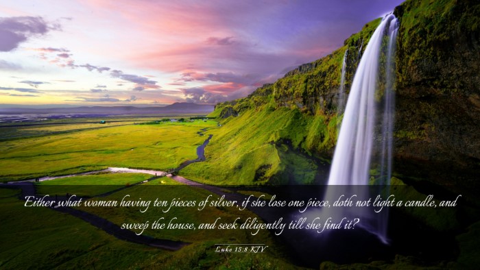 Picture 03 - Luke 15:8 KJV Desktop Wallpaper - Either what woman having ten pieces of silver, if - Desktop Bible Verse Wallpaper