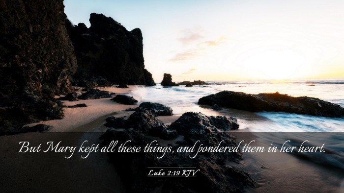 Picture 03 - Luke 2:19 KJV Desktop Wallpaper - But Mary kept all these things, and pondered them - Desktop Bible Verse Wallpaper