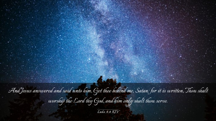 Picture 03 - Luke 4:8 KJV Desktop Wallpaper - And Jesus answered and said unto him, Get thee - Desktop Bible Verse Wallpaper