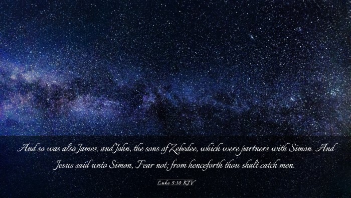 Picture 03 - Luke 5:10 KJV Desktop Wallpaper - And so was also James, and John, the sons of - Desktop Bible Verse Wallpaper