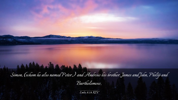 Picture 03 - Luke 6:14 KJV Desktop Wallpaper - Simon, (whom he also named Peter,) and Andrew his - Desktop Bible Verse Wallpaper