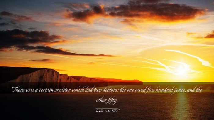 Picture 03 - Luke 7:41 KJV Desktop Wallpaper - There was a certain creditor which had two - Desktop Bible Verse Wallpaper