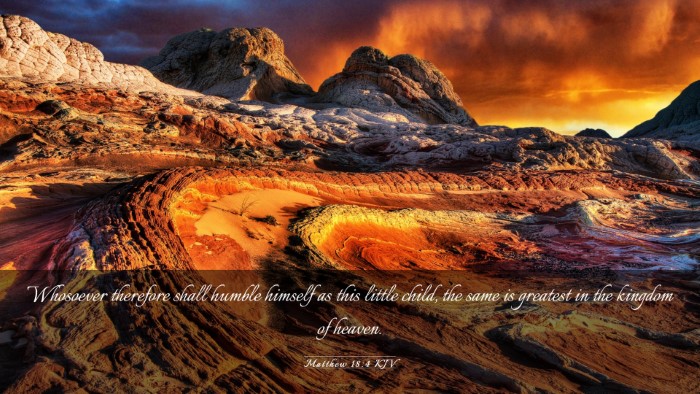 Picture 03 - Matthew 18:4 KJV Desktop Wallpaper - Whosoever therefore shall humble himself as this - Desktop Bible Verse Wallpaper