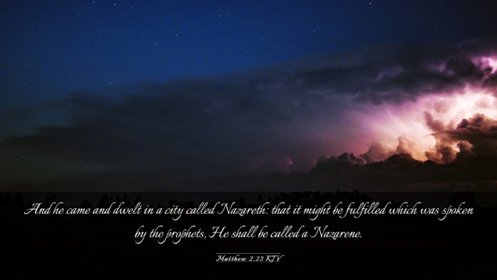 Picture 03 - Matthew 2:23 KJV Desktop Wallpaper - And he came and dwelt in a city called Nazareth: - Desktop Bible Verse Wallpaper