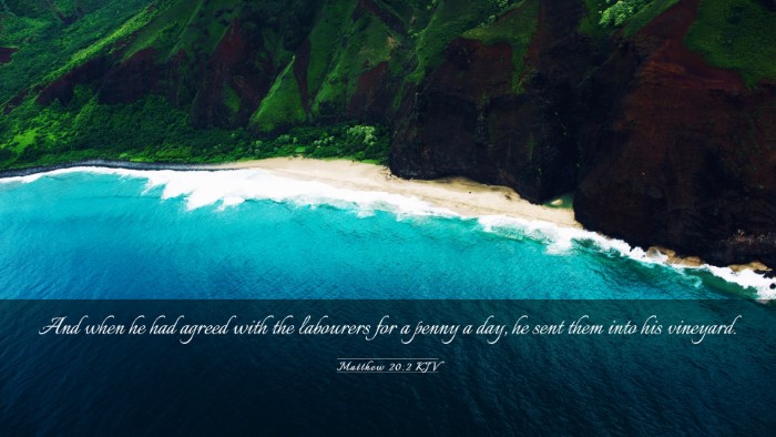 Picture 03 - Matthew 20:2 KJV Desktop Wallpaper - And when he had agreed with the labourers for a - Desktop Bible Verse Wallpaper