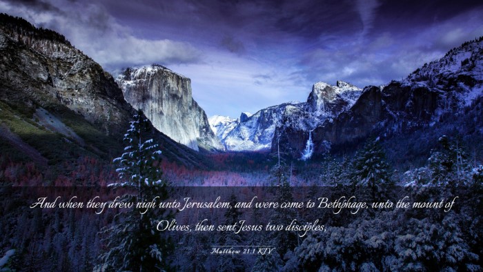 Picture 03 - Matthew 21:1 KJV Desktop Wallpaper - And when they drew nigh unto Jerusalem, and were - Desktop Bible Verse Wallpaper