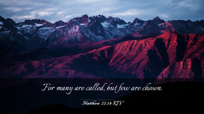 Picture 03 - Matthew 22:14 KJV Desktop Wallpaper - For many are called, but few are - Desktop Bible Verse Wallpaper