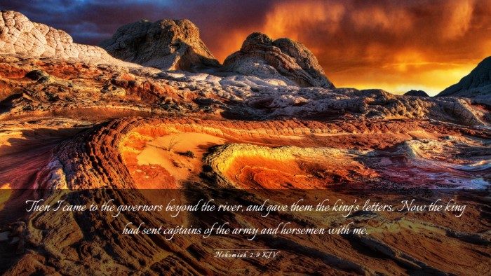 Picture 03 - Nehemiah 2:9 KJV Desktop Wallpaper - Then I came to the governors beyond the river, - Desktop Bible Verse Wallpaper