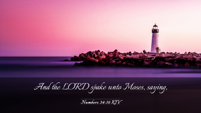 Picture 03 - Numbers 34:16 KJV Desktop Wallpaper - And the LORD spake unto Moses, - Desktop Bible Verse Wallpaper