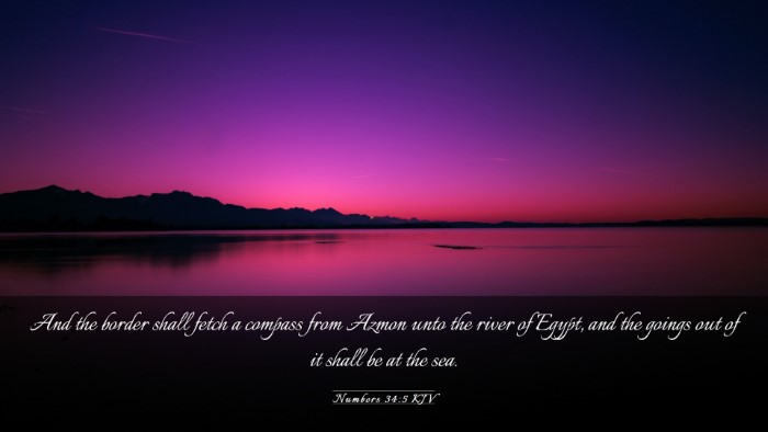 Picture 03 - Numbers 34:5 KJV Desktop Wallpaper - And the border shall fetch a compass from Azmon - Desktop Bible Verse Wallpaper