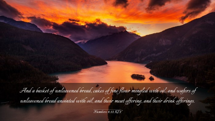 Picture 03 - Numbers 6:15 KJV Desktop Wallpaper - And a basket of unleavened bread, cakes of fine - Desktop Bible Verse Wallpaper