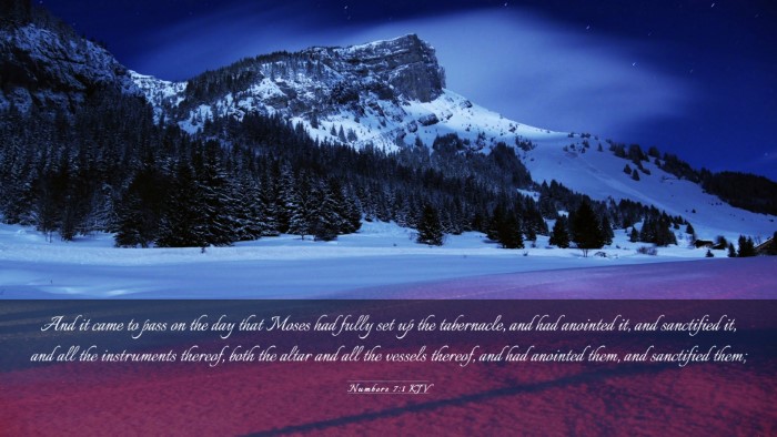 Picture 03 - Numbers 7:1 KJV Desktop Wallpaper - And it came to pass on the day that Moses had - Desktop Bible Verse Wallpaper