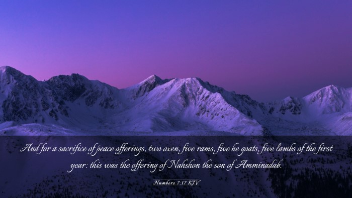 Picture 03 - Numbers 7:17 KJV Desktop Wallpaper - And for a sacrifice of peace offerings, two oxen, - Desktop Bible Verse Wallpaper