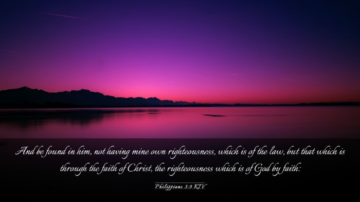 Picture 03 - Philippians 3:9 KJV Desktop Wallpaper - And be found in him, not having mine own - Desktop Bible Verse Wallpaper