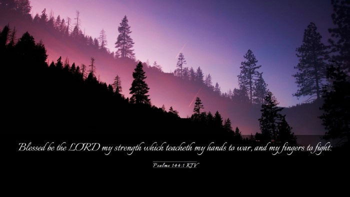 Picture 03 - Psalms 144:1 KJV Desktop Wallpaper - Blessed be the LORD my strength which teacheth my - Desktop Bible Verse Wallpaper