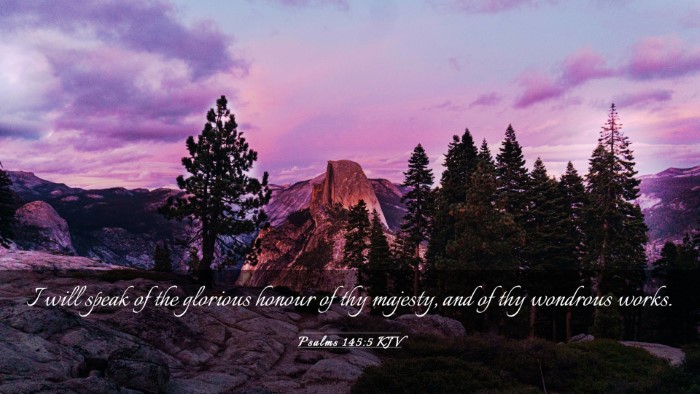 Picture 03 - Psalms 145:5 KJV Desktop Wallpaper - I will speak of the glorious honour of thy - Desktop Bible Verse Wallpaper