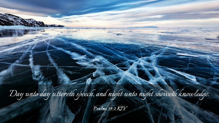 Picture 03 - Psalms 19:2 KJV Desktop Wallpaper - Day unto day uttereth speech, and night unto - Desktop Bible Verse Wallpaper