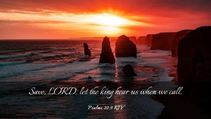 Picture 03 - Psalms 20:9 KJV Desktop Wallpaper - Save, LORD: let the king hear us when we - Desktop Bible Verse Wallpaper