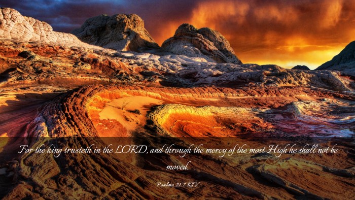 Picture 03 - Psalms 21:7 KJV Desktop Wallpaper - For the king trusteth in the LORD, and through - Desktop Bible Verse Wallpaper