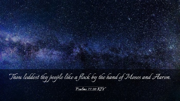 Picture 03 - Psalms 77:20 KJV Desktop Wallpaper - Thou leddest thy people like a flock by the hand - Desktop Bible Verse Wallpaper