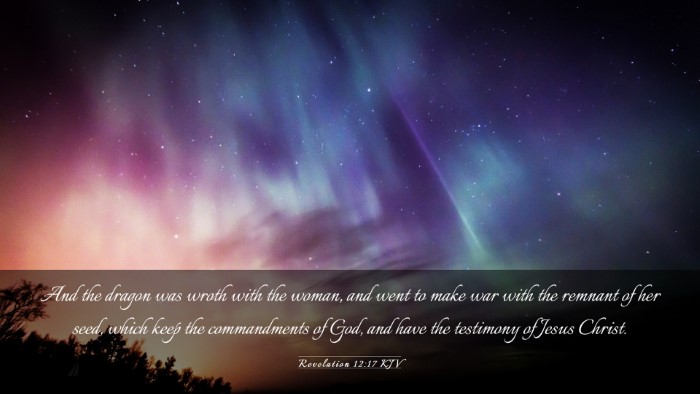 Picture 03 - Revelation 12:17 KJV Desktop Wallpaper - And the dragon was wroth with the woman, and went - Desktop Bible Verse Wallpaper
