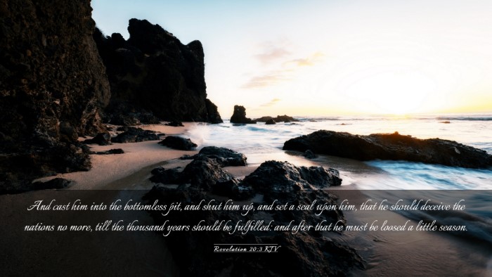 Picture 03 - Revelation 20:3 KJV Desktop Wallpaper - And cast him into the bottomless pit, and shut - Desktop Bible Verse Wallpaper