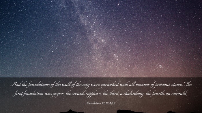 Picture 03 - Revelation 21:19 KJV Desktop Wallpaper - And the foundations of the wall of the city were - Desktop Bible Verse Wallpaper