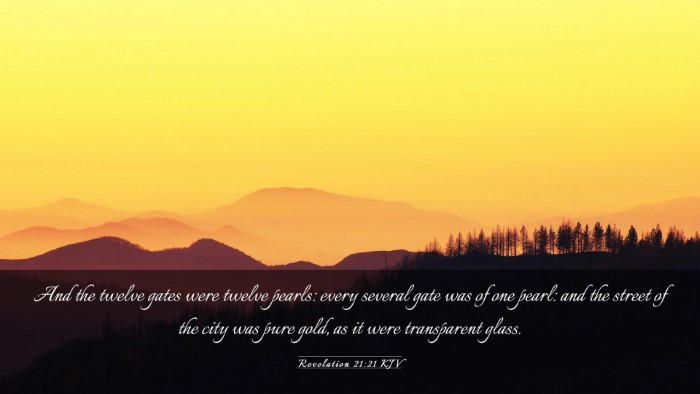 Picture 03 - Revelation 21:21 KJV Desktop Wallpaper - And the twelve gates were twelve pearls: every - Desktop Bible Verse Wallpaper