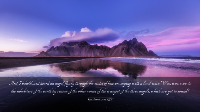 Picture 03 - Revelation 8:13 KJV Desktop Wallpaper - And I beheld, and heard an angel flying through - Desktop Bible Verse Wallpaper
