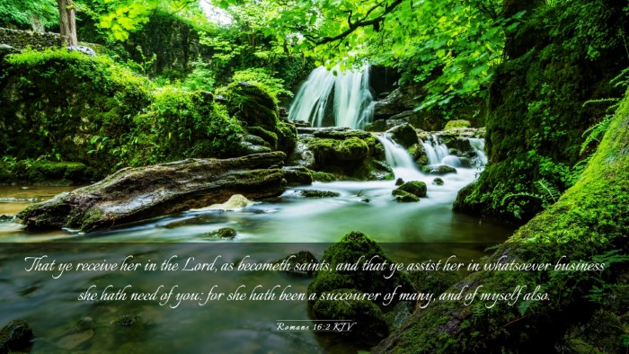 Picture 03 - Romans 16:2 KJV Desktop Wallpaper - That ye receive her in the Lord, as becometh - Desktop Bible Verse Wallpaper