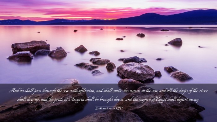 Picture 03 - Zechariah 10:11 KJV Desktop Wallpaper - And he shall pass through the sea with - Desktop Bible Verse Wallpaper