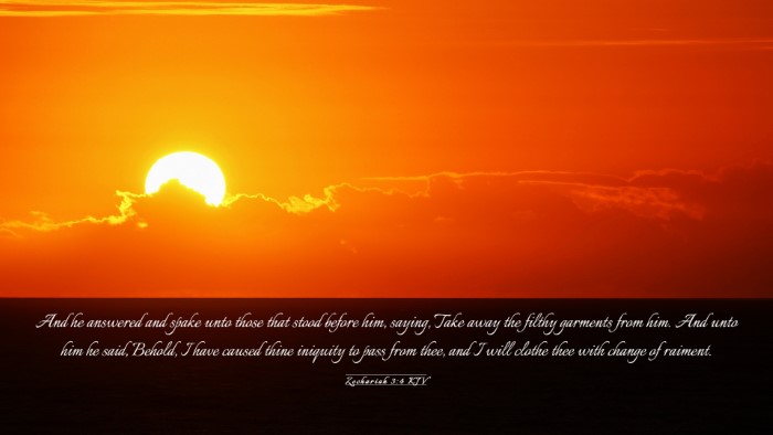 Picture 03 - Zechariah 3:4 KJV Desktop Wallpaper - And he answered and spake unto those that stood - Desktop Bible Verse Wallpaper