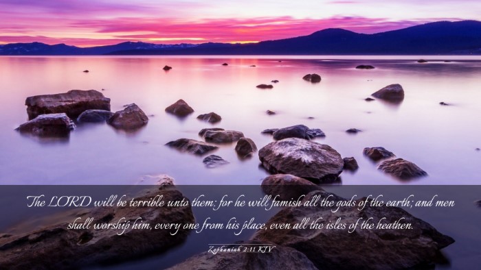 Picture 03 - Zephaniah 2:11 KJV Desktop Wallpaper - The LORD will be terrible unto them: for he will - Desktop Bible Verse Wallpaper