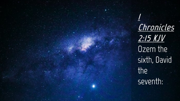 Picture 04 - 1 Chronicles 2:15 KJV Desktop Wallpaper - Ozem the sixth, David the - Desktop Bible Verse Wallpaper