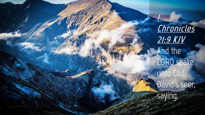 Picture 04 - 1 Chronicles 21:9 KJV Desktop Wallpaper - And the LORD spake unto Gad, David's seer, - Desktop Bible Verse Wallpaper