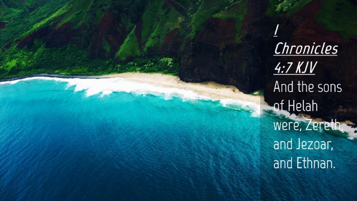 Picture 04 - 1 Chronicles 4:7 KJV Desktop Wallpaper - And the sons of Helah were, Zereth, and Jezoar, - Desktop Bible Verse Wallpaper