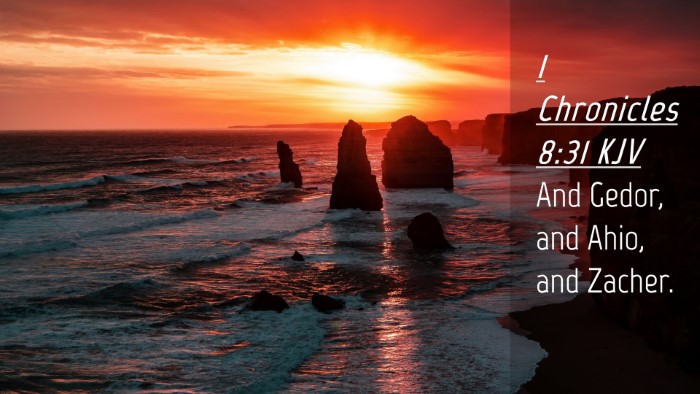 Picture 04 - 1 Chronicles 8:31 KJV Desktop Wallpaper - And Gedor, and Ahio, and - Desktop Bible Verse Wallpaper