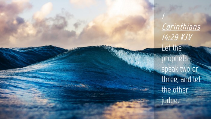 Picture 04 - 1 Corinthians 14:29 KJV Desktop Wallpaper - Let the prophets speak two or three, and let the - Desktop Bible Verse Wallpaper