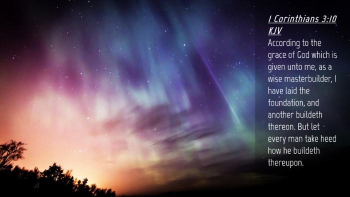 Picture 04 - 1 Corinthians 3:10 KJV Desktop Wallpaper - According to the grace of God which is given unto - Desktop Bible Verse Wallpaper