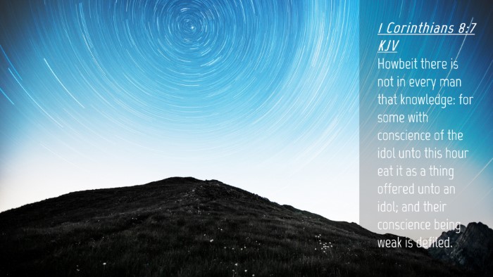 Picture 04 - 1 Corinthians 8:7 KJV Desktop Wallpaper - Howbeit there is not in every man that knowledge: - Desktop Bible Verse Wallpaper