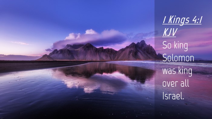 Picture 04 - 1 Kings 4:1 KJV Desktop Wallpaper - So king Solomon was king over all - Desktop Bible Verse Wallpaper