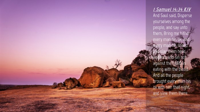 Picture 04 - 1 Samuel 14:34 KJV Desktop Wallpaper - And Saul said, Disperse yourselves among the - Desktop Bible Verse Wallpaper