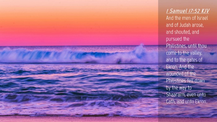 Picture 04 - 1 Samuel 17:52 KJV Desktop Wallpaper - And the men of Israel and of Judah arose, and - Desktop Bible Verse Wallpaper