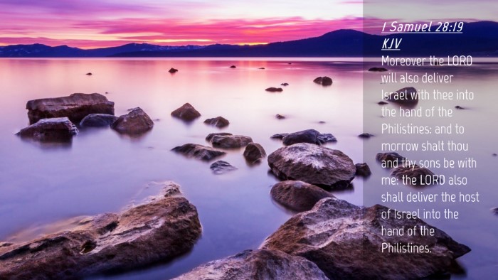Picture 04 - 1 Samuel 28:19 KJV Desktop Wallpaper - Moreover the LORD will also deliver Israel with - Desktop Bible Verse Wallpaper