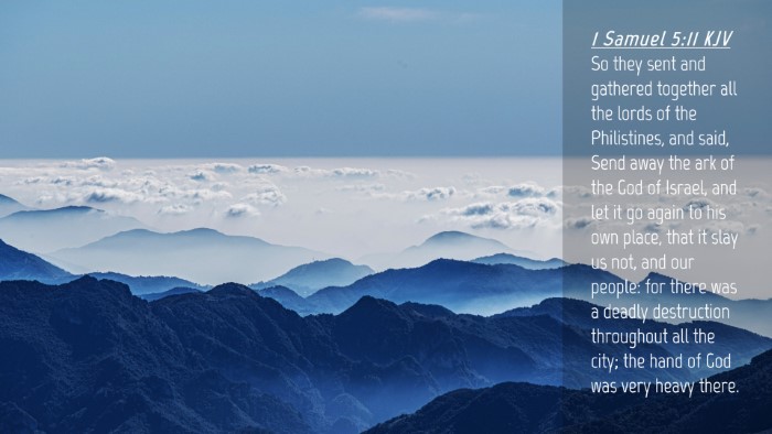 Picture 04 - 1 Samuel 5:11 KJV Desktop Wallpaper - So they sent and gathered together all the lords - Desktop Bible Verse Wallpaper