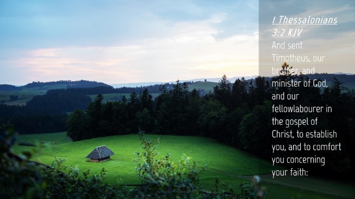 Picture 04 - 1 Thessalonians 3:2 KJV Desktop Wallpaper - And sent Timotheus, our brother, and minister of - Desktop Bible Verse Wallpaper
