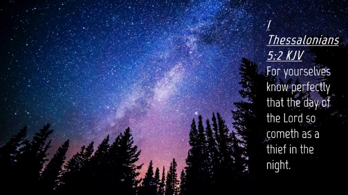 Picture 04 - 1 Thessalonians 5:2 KJV Desktop Wallpaper - For yourselves know perfectly that the day of the - Desktop Bible Verse Wallpaper