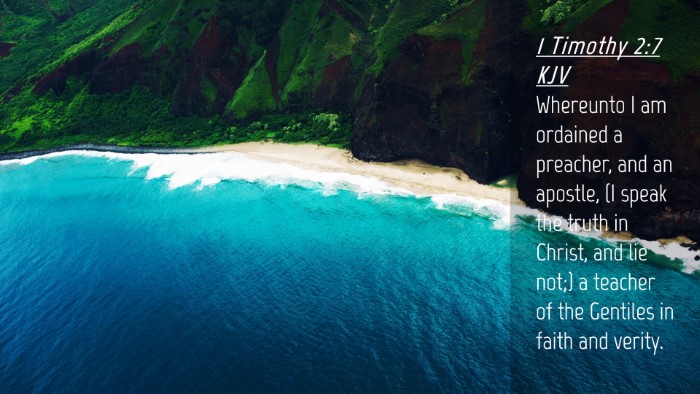 Picture 04 - 1 Timothy 2:7 KJV Desktop Wallpaper - Whereunto I am ordained a preacher, and an - Desktop Bible Verse Wallpaper