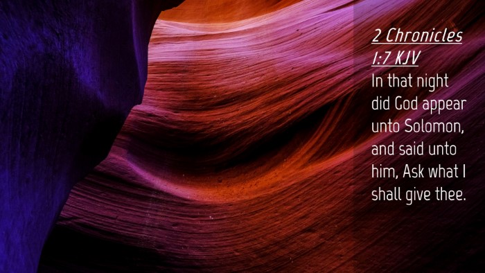 Picture 04 - 2 Chronicles 1:7 KJV Desktop Wallpaper - In that night did God appear unto Solomon, and - Desktop Bible Verse Wallpaper