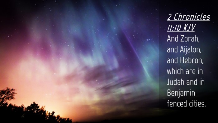 Picture 04 - 2 Chronicles 11:10 KJV Desktop Wallpaper - And Zorah, and Aijalon, and Hebron, which are in - Desktop Bible Verse Wallpaper